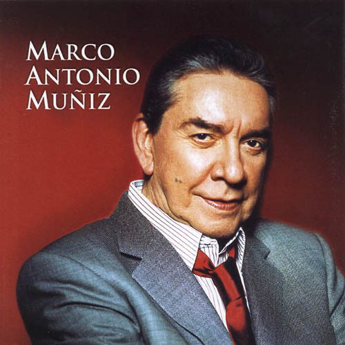 Marco Antonio Muñiz. Un ídolo de la música mexicana.